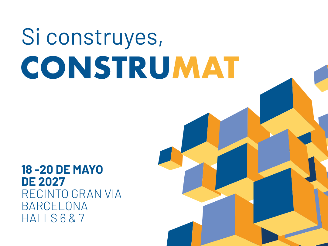 Cartel oficial de Construmat 2027: del 18 al 20 de mayo en Gran Via Barcelona, pabellones 6 y 7
